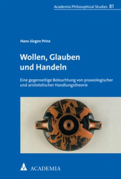 Wollen, Glauben und Handeln - Prinz, Hans Jürgen