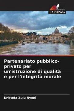 Partenariato pubblico-privato per un'istruzione di qualità e per l'integrità morale - Nyoni, Kristofa Zulu