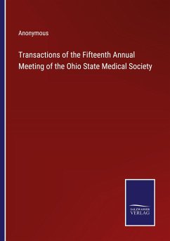 Transactions of the Fifteenth Annual Meeting of the Ohio State Medical Society - Anonymous