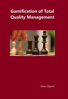 Gamification of Total Quality Management - Ogland, Petter