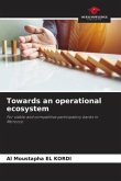 Towards an operational ecosystem