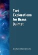 Two Explorations for Brass Quintet - Bild 1