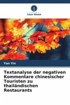 Textanalyse der negativen Kommentare chinesischer Touristen zu thailändischen Restaurants - Yin, Yan