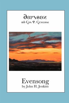 Evensong (Deseret Alphabet Edition) - Jenkins, John H.