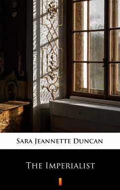 The Imperialist (eBook, ePUB) - Duncan, Sara Jeannette