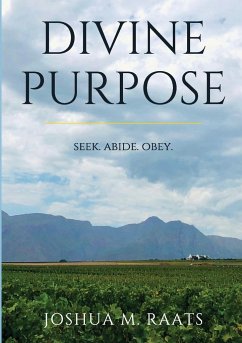 Divine Purpose - Raats, Joshua M