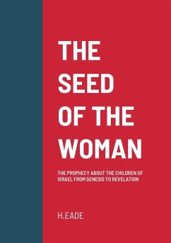 The Seed of the Woman - Eade, H.