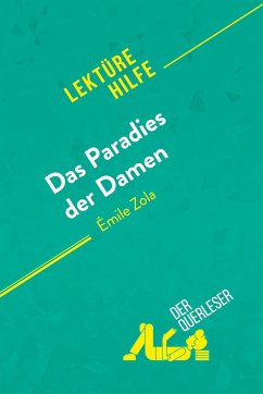 Das Paradies der Damen von Émile Zola (Lektürehilfe) - Anne Delandmeter; Maud Couture