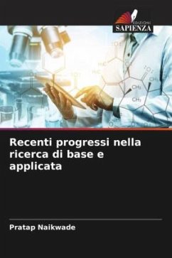 Recenti progressi nella ricerca di base e applicata - Naikwade, Pratap