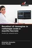 Recettori di immagine in radiologia orale e maxillo-facciale