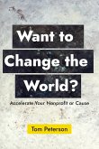 Want to Change the World?