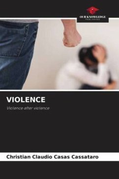 VIOLENCE - Casas Cassataro, Christian Claudio