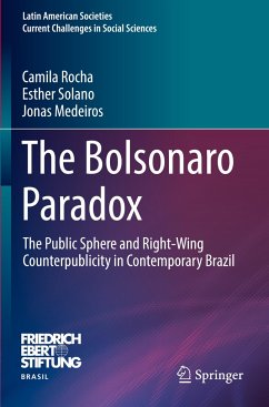 The Bolsonaro Paradox - Rocha, Camila;Solano, Esther;Medeiros, Jonas