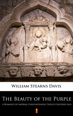 The Beauty of the Purple (eBook, ePUB) - Davis, William Stearns