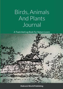 Birds, Animals And Plants Journal - World Publishing, Dubreck