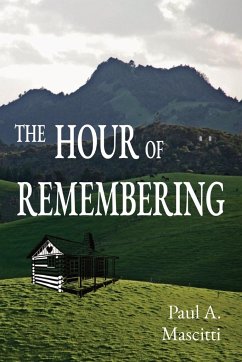 The Hour of Remembering - Mascitti, Paul