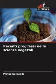 Recenti progressi nelle scienze vegetali