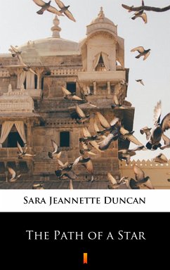 The Path of a Star (eBook, ePUB) - Duncan, Sara Jeannette