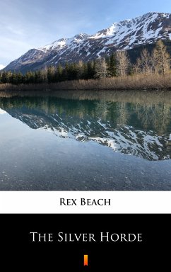 The Silver Horde (eBook, ePUB) - Beach, Rex