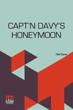 Capt'N Davy's Honeymoon - Caine, Hall