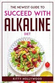 THE NEWEST GUIDE TO SUCCEED WITH ALKALINE DIET