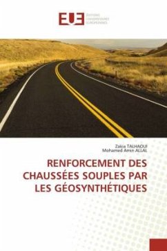 RENFORCEMENT DES CHAUSSÉES SOUPLES PAR LES GÉOSYNTHÉTIQUES - Talhaoui, Zakia;Allal, Mohamed Amin