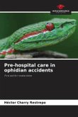 Pre-hospital care in ophidian accidents
