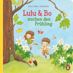 Lulu & Bo suchen den Frühling / Lulu & Bo Bd.1 - Taube, Anna
