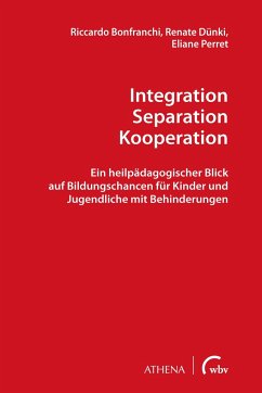 Integration  Separation  Kooperation - Bonfranchi, Riccardo;Dünki, Renate;Perret, Eliane