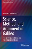 Science, Method, and Argument in Galileo