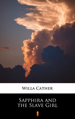 Sapphira and the Slave Girl (eBook, ePUB) - Cather, Willa