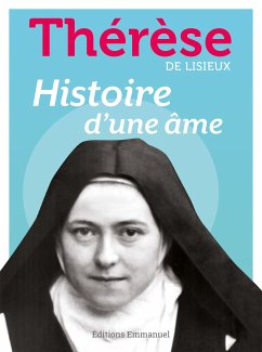 Histoire d'une âme (eBook, ePUB) - Ste Thérèse de Lisieux