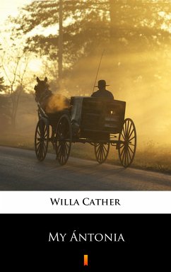 My Ántonia (eBook, ePUB) - Cather, Willa