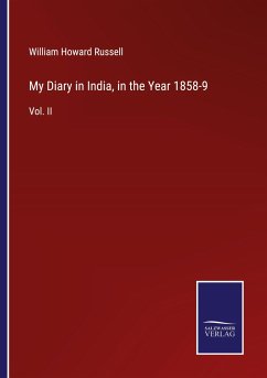 My Diary in India, in the Year 1858-9 - Russell, William Howard