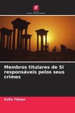 Membros titulares de SI responsáveis pelos seus crimes