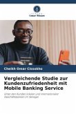 Vergleichende Studie zur Kundenzufriedenheit mit Mobile Banking Service