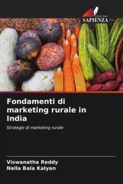 Fondamenti di marketing rurale in India - Reddy, Viswanatha;Kalyan, Nalla Bala