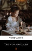 The New Magdalen (eBook, ePUB) The New Magdalen (eBook, ePUB)