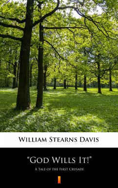 ”God Wills It! ” (eBook, ePUB) - Davis, William Stearns