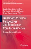 Transitions to School: Perspectives and Experiences from Latin America (eBook, PDF)