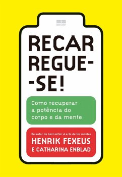 Recarregue-se! (eBook, ePUB) - Fexeus, Henrik; Enblad, Catharina