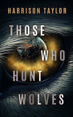 Cover Those Who Hunt Wolves (eBook, ePUB)