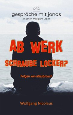 Ab Werk Schraube locker? (eBook, ePUB) Ab Werk Schraube locker? (eBook, ePUB)
