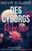 Des Cyborgs Rebellin (eBook, ePUB)