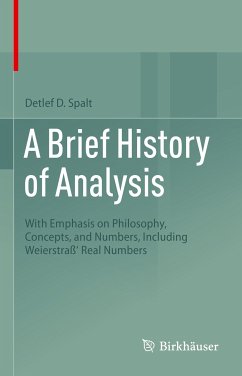 A Brief History of Analysis (eBook, PDF) - Spalt, Detlef D.