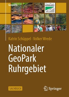 Nationaler GeoPark Ruhrgebiet (eBook, PDF) - Schüppel, Katrin; Wrede, Volker