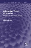 A Cognitive Theory of Learning (eBook, ePUB)