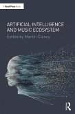 Artificial Intelligence and Music Ecosystem (eBook, PDF)