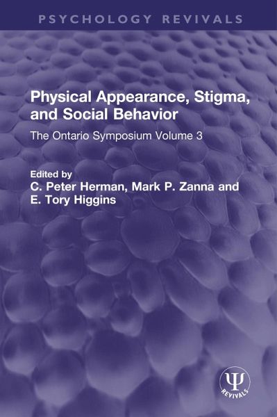Physical Appearance, Stigma, and Social Behavior (eBook, ePUB)