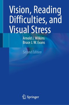 Vision, Reading Difficulties, and Visual Stress (eBook, PDF) - Wilkins, Arnold J.; Evans, Bruce J. W.